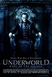 Underworld: Rise of the Lycans (2009) สงครามโค่นพันธุ์อสูร: ปลดแอกจอมทัพอสูร