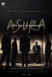 Asura The City of Madness (2016) เมืองคนชั่ว (แล้วเราจะกลัวใคร