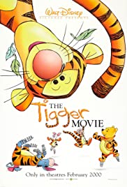 The Tigger Movie (2000) เรื่องนี้เจ้าเสือน้อยทิกเกอร์มาโดด ดึ๋งๆ เป็นมิตรภาพระหว่าง