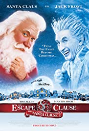 The Santa Clause 3: The Escape Clause (2006) คุณพ่อยอดอิทธิฤทธิ์ 3