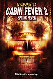 Cabin Fever 2: Spring Fever (2009) 10 วินาที หนีตายเชื้อนรก ภาค 2