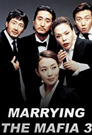 Marrying the Mafia 3 (2006) ปิ๊งรักเจ้าสาวมาเฟีย ภาค 3