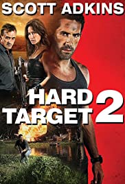 Hard Target 2 (2016) คนแกร่งทะลวงเดี่ยว 2 [Soundtrack บรรยายไทย]