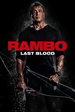 แรมโบ้ 5 นักรบคนสุดท้าย Rambo Last Blood (2019)