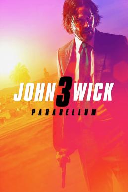 จอห์น วิค แรงกว่านรก 3 John Wick- Chapter 3 - Parabellum (2019)