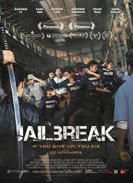 Jailbreak (2017) แหกคุกแดนนรก