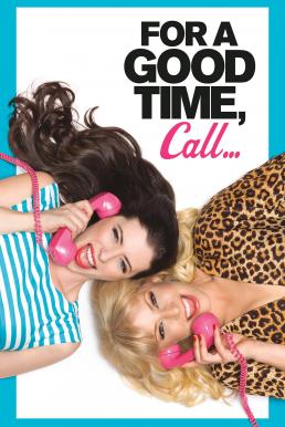 For a Good Time, Call… คู่ว้าว…สาวเซ็กซ์โฟน (2012)
